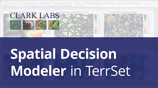 Spatial Decision Modeler  Clark Labs [upl. by Shelton]