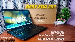 Acer Aspire 7 i5 12th Gen RTX 3050  Best For CS Students 💥  144Hz  Rs49999  Hindi [upl. by Ispep]