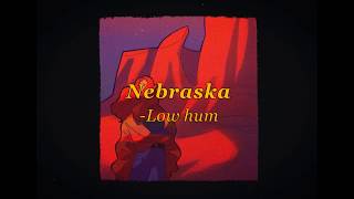 가사해석 Low hum  Nebraska [upl. by Pelaga]