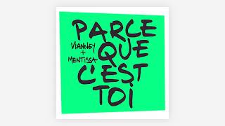 Vianney Mentissa  Parce que cest toi Audio Officiel [upl. by Andras]