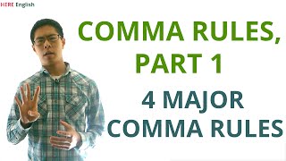 Comma Rules Part 1 Grammar  4 Major Comma Rules [upl. by Margalo]