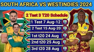 South Africa vs west indies 2024 Series Schedule  South Africa vs West Indies Test amp T20I series [upl. by Appolonia]