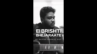 Ei Brishti Bheja Raate Short Cover by Raihan Mahmud Kaif  ARTCELL  এই বৃষ্টি ভেজা রাতে [upl. by Glimp]