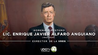 EnVivo 🔴 Homenaje Póstumo al Licenciado Enrique Javier Alfaro Anguiano exrector de la UdeG [upl. by Mitch]