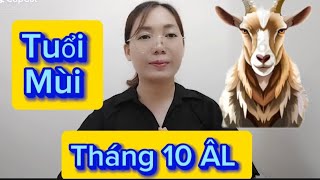 tuoi Mùi nào may mắn nhất tháng 10 ÂL năm 2024 [upl. by Asset117]