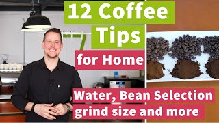 12 Simple Tips for Better Coffee at Home [upl. by Brosy]