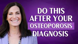 What To Do After an Osteoporosis Diagnosis With Margie Bissinger [upl. by Calandra1]