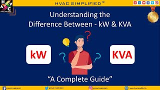 Difference between kW amp KVA kilowatts amp kilovolt amperes  “A Complete Guide” [upl. by Opiuuk]