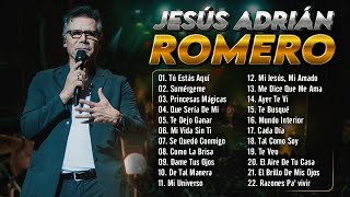 Las Mejores Canciones de Jesús Adrián Romero  Música Cristiana de Adoración y Fe Inolvidable🎵 LETRA [upl. by Bride]