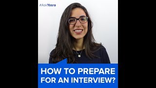 How To Prepare For An Interview  Ask Yosra [upl. by Brenton]