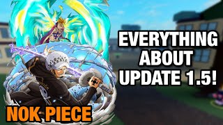 EVERYTHING YOU NEED TO KNOW ABOUT UPDATE 15 IN NOK PIECE [upl. by Blackburn154]