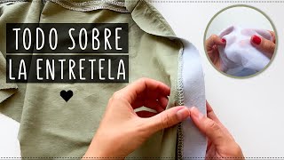 ¡¡TODO sobre LA ENTRETELA aprende a USARLA Y UTILÍZALA como PROFESIONAL tutorial paso a paso [upl. by Cher25]