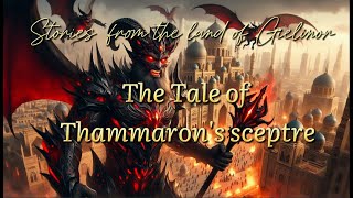 The Tale of Thammarons Sceptre l Stories from the Land of Gielinor [upl. by Frederica]