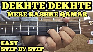 Dekhte Dekhte Guitar Chords Lesson  Atif Aslam  Batti Gul Meter Chalu  FuZaiL Xiddiqui [upl. by Eilsek]