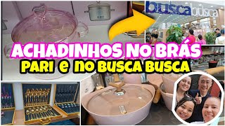 ACHADINHOS NO BRÁS PARI LOJA BUSCA BUSCAPRO LAR UTENSÍLIOS DOMÉSTICOS brás achadinhos 25demarço [upl. by Sherrill]