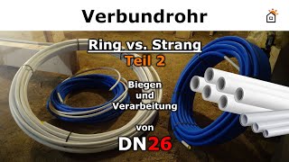 Wasserrohre Rollenware vs Strang  Teil 2  DN26 biegen verlegen [upl. by Nawor601]