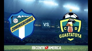 Guastatoya vs Comunicaciones [upl. by Nnaytsirk]