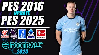 ¡PES 2016 UPDATE 20242025 [upl. by Jovitah]