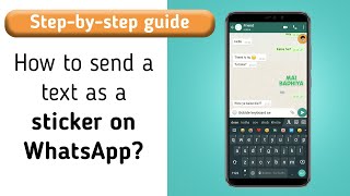 How to send a text as a sticker on WhatsApp Step by step guide [upl. by Cumine]