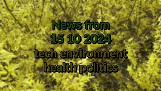 News from 15 10 2024 charts tech life entertainment health environment 4K [upl. by Solracsiul333]