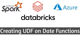 13 Creating UDF on Date Functions in Databricks l PySpark l Azure l UDF [upl. by Carlota]