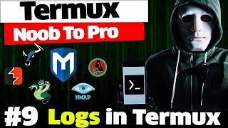 Termux Full Course  Logs in Termux and how to read them [upl. by Mozza]