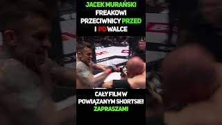 Jacek Murański  Freakowi Przeciwnicy Przed I Po Walce 2 shorts murański jacekmurański muran [upl. by Ailero]