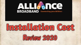 Alliance Broadband Installation Cost  Alliance Broadband  Alliance Broadband Review 2020 [upl. by Edmon560]