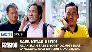 PENCOPET KETAKUTAN Mau Diajak Olahraga Sama Murad amp Pipit  PREMAN PENSIUN 2  EPS 9 22 [upl. by Haven]