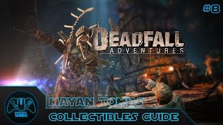 Deadfall Adventures  Mayan Tombs  Collectible Guide [upl. by Lynea]