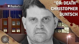 The Case of quotDr Deathquot Christopher Duntsch [upl. by Yelsew145]