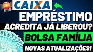 EMPRÉSTIMO ACREDITA CAIXA e BANCO DO BRASIL já ESTÃO LIBERANDO para quem é do BOLSA FAMÍLIA [upl. by Notle]