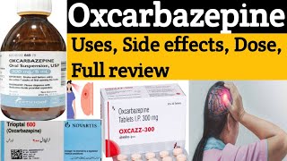 Oxcarbazepine 300 mg Trileptal What is Oxcarbazepine Trileptal Uses Dose and Side Effects [upl. by Eissej25]