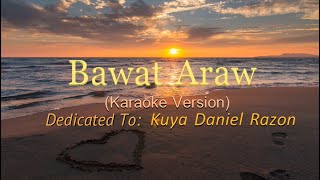 BAWAT ARAW  MCGI Minus one Karaoke [upl. by Nnaeed270]