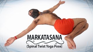 Markatasana Spinal Twist Yoga Pose  Swami Ramdev [upl. by Matless]