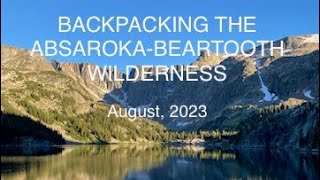 August 2023 Backpacking the Beartooths [upl. by Asik]