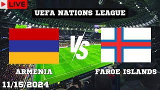 Armenia VS Faroe Islands Live Match Today Score En Vivo UEFA Nations League 2024 [upl. by Jacobson]