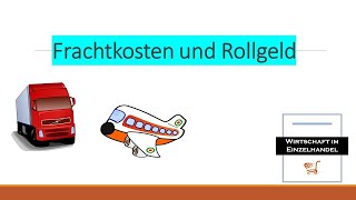 Unterschied Frachtkosten und Rollgeld [upl. by Norrek]