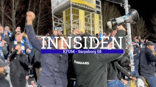 🎥 INNSIDEN KFUM  Sarpsborg 08 [upl. by Corder]