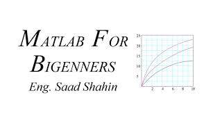 Video 10 Matlab Edit curves text xlabel ylabel legend Box position Fontتعديل المنحنيات [upl. by Chansoo]