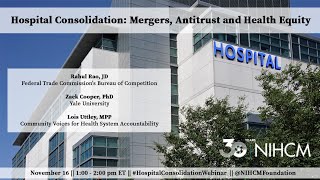 Hospital Consolidation Mergers Antitrust amp Health Equity [upl. by Akimas]