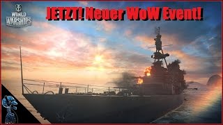 🎮 WORLD OF WARSHIPS Event  Premiumschiffe und Tage Flaggen amp Credits erspielen Deutsch HD [upl. by Englis]