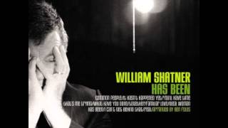 William Shatner  Has Been [upl. by Euqnom]