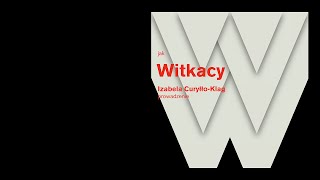 W jak Witkacy  wykład z cyklu ABC Awangardy Ikony [upl. by Rosenzweig]