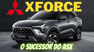 Mitsubishi XFORCE  O substituto do ASX será que o t Cross encara [upl. by Maurizia]