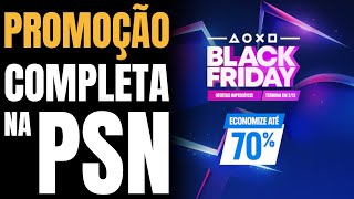 PROMOÇÃO DE BLACK FRIDAY NA PSN 2340 itens para PS4 e PS5 com desconto na PSN e DESCONTO NA PS PLUS [upl. by Nefets]