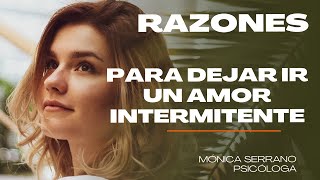 Las 3 claves para superar el AMOR INTERMITENTE en una RELACIÓN INESTABLE [upl. by Levenson860]