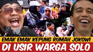 EMAK EMAK KEPUNG RUMAH JOKOWI  DI USIR WARGA SOLO [upl. by Narud]