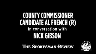 Candidate Conversations County Commissioner Al French [upl. by Leirvag]