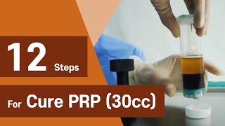 Guidelines for using Cure PRP 30cc [upl. by Adabel130]